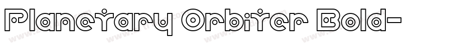 Planetary Orbiter Bold字体转换